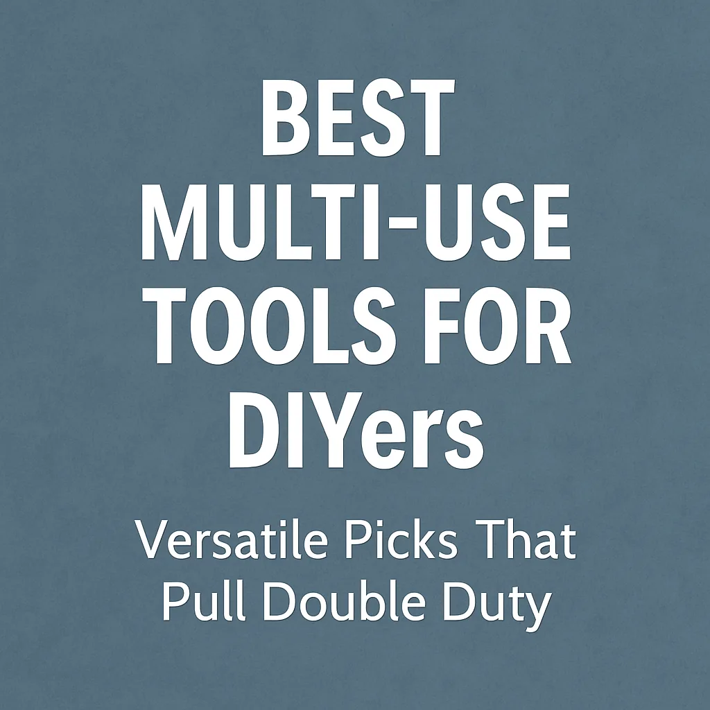 Text-based graphic for “Tools That Pull Double Duty (One Tool, Two Jobs)” — clean design with bold title and modern blurred background.