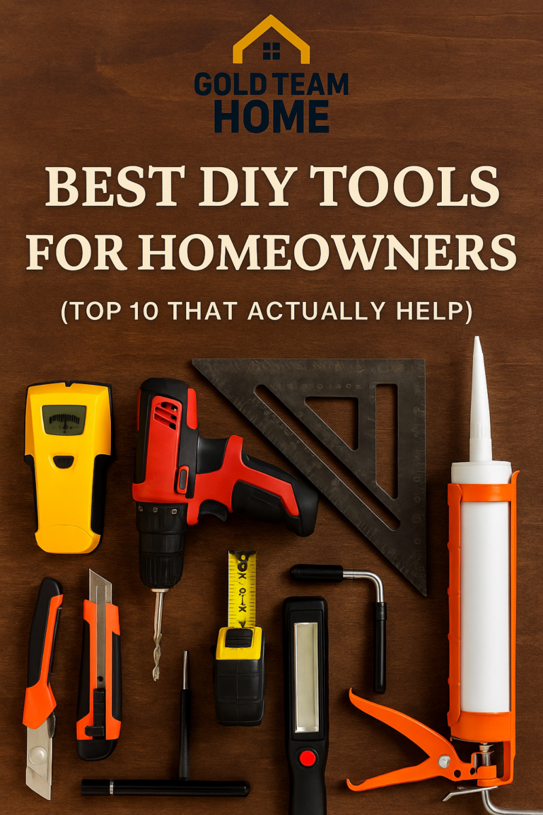 A clean flat lay of essential homeowner DIY tools including a cordless drill, stud finder, utility knife, speed square, and work light on a wood background. Overlay text reads “Best DIY Tools for Homeowners” with the Gold Team Home logo at the bottom.